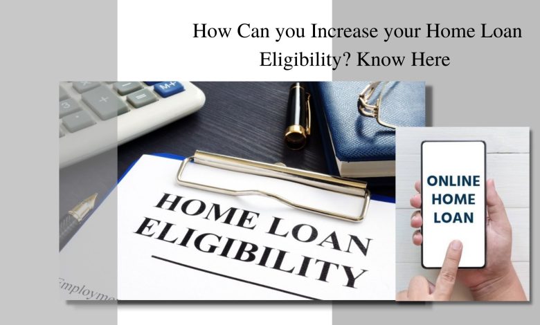 Home Loan Eligibility