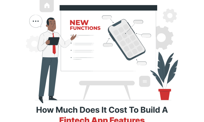 cost to build a fintech app features