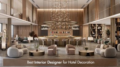 How to Select Best Interior Designer for Hotel Decoration