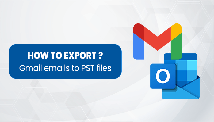 export gmail emails to pst