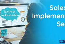 Benefits of Salesforce Implementation Services of your business