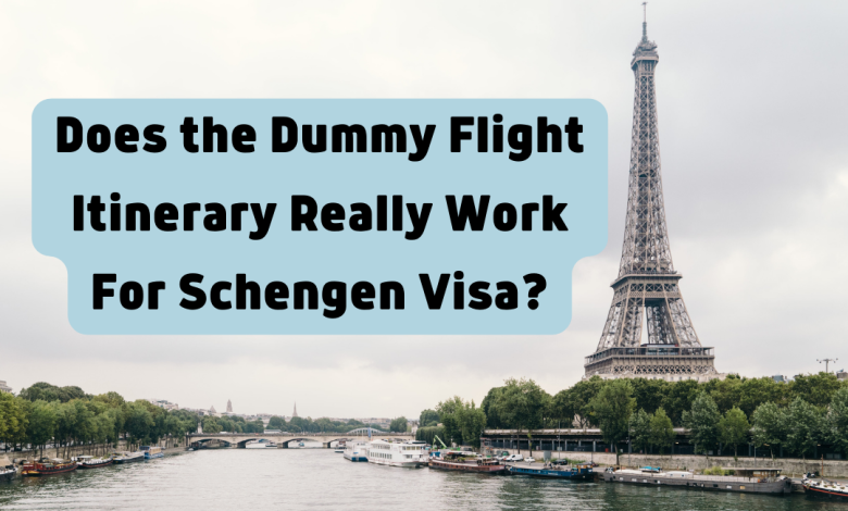 Does the Dummy Flight Itinerary Really Work For Schengen Visa?