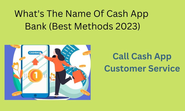cash app bank name 2023