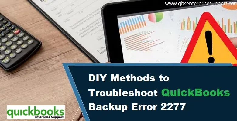 fix QuickBooks backup error 2277