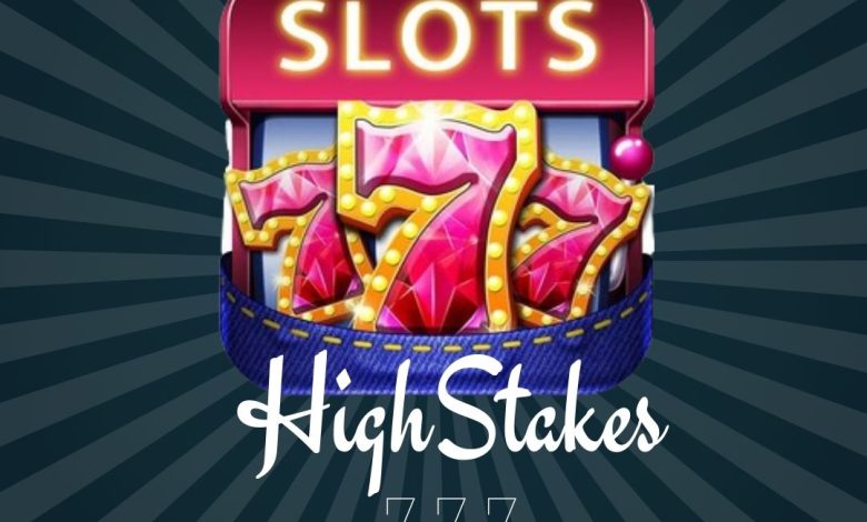 HighStakes 777